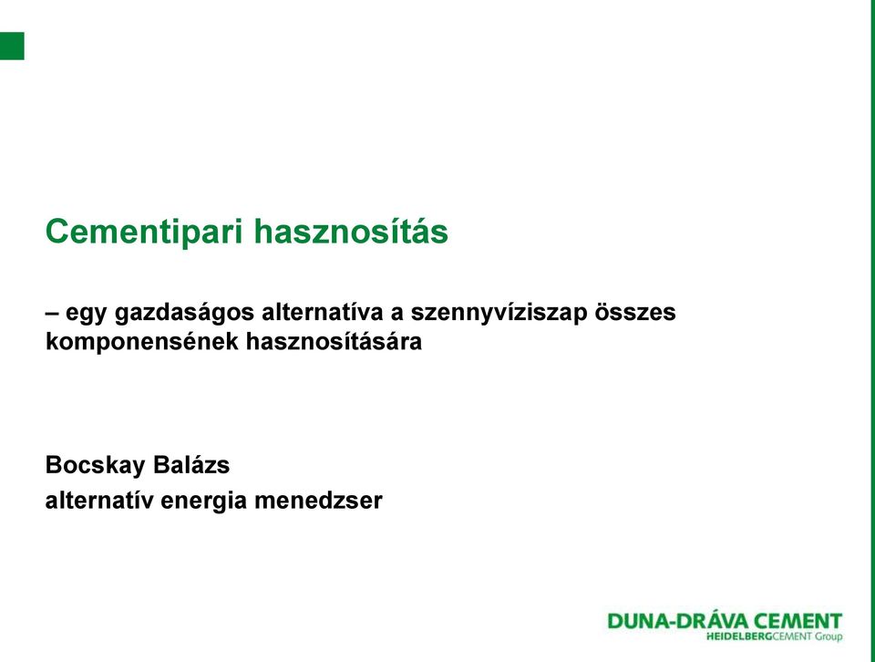 szennyvíziszap összes komponensének