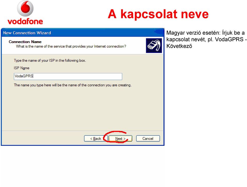 kapcsolat nevét,