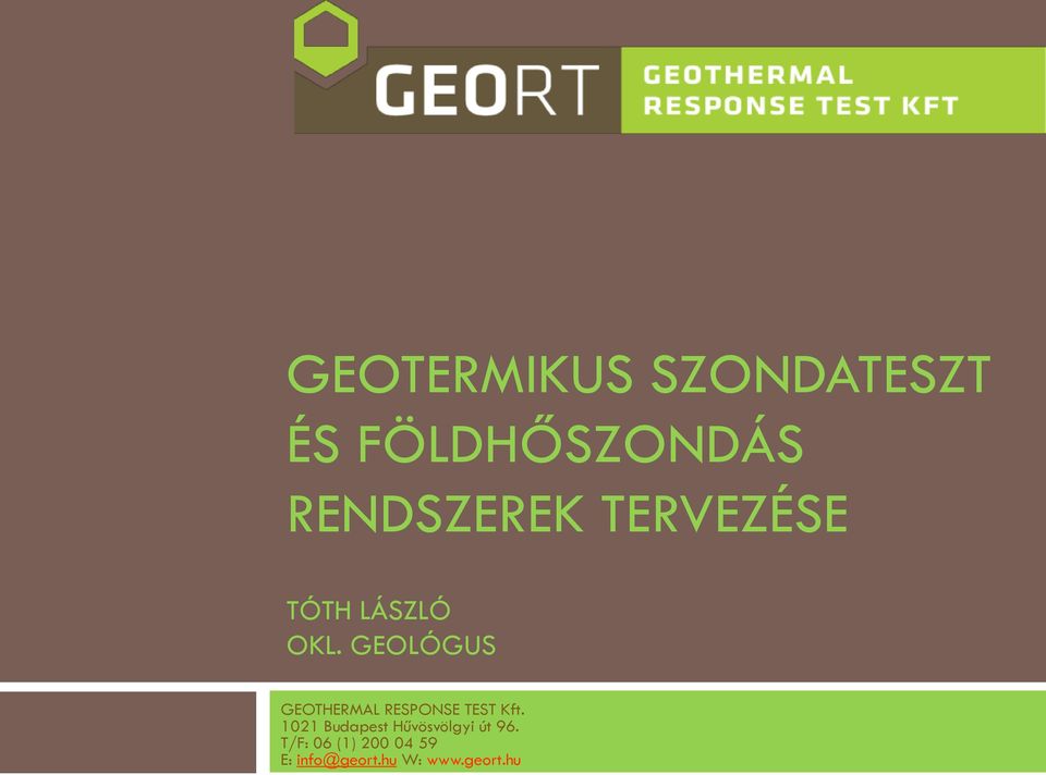 GEOLÓGUS GEOTHERMAL RESPONSE TEST Kft.