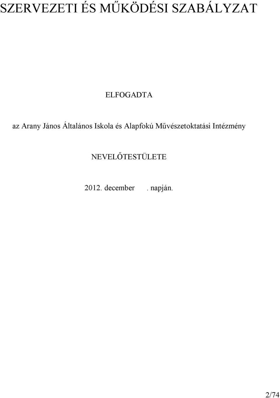Iskola és Alapfokú Művészetoktatási