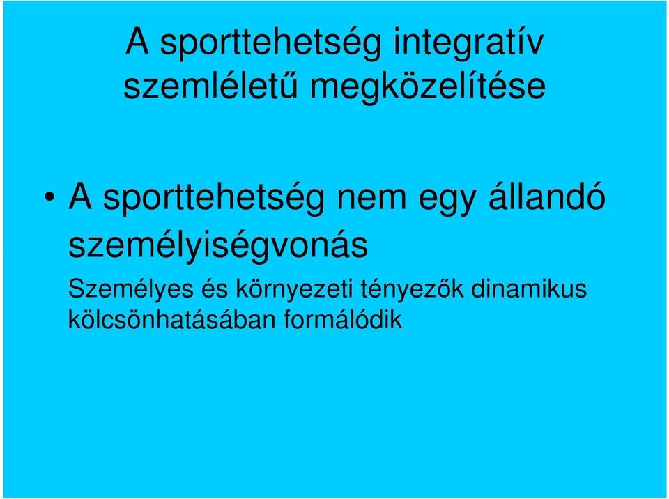 állandó személyiségvonás Személyes és