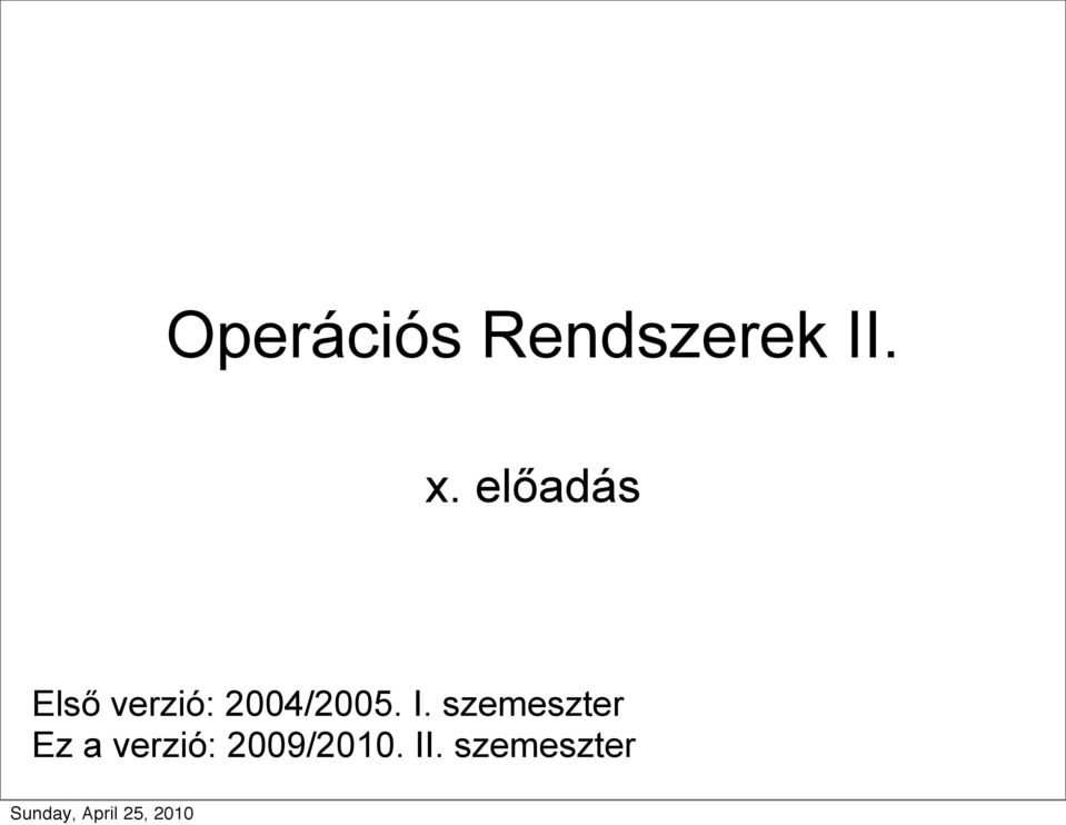 2004/2005. I.