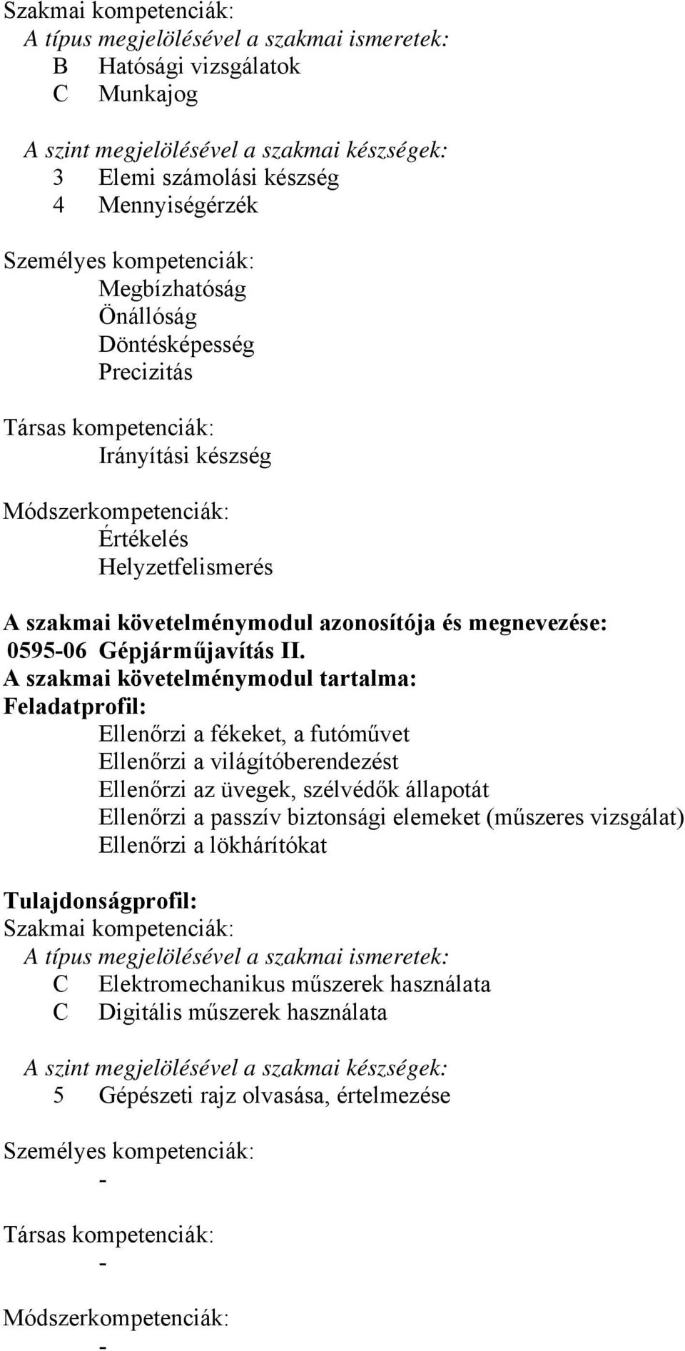 megnevezése: 059506 Gépjárműjavítás II.