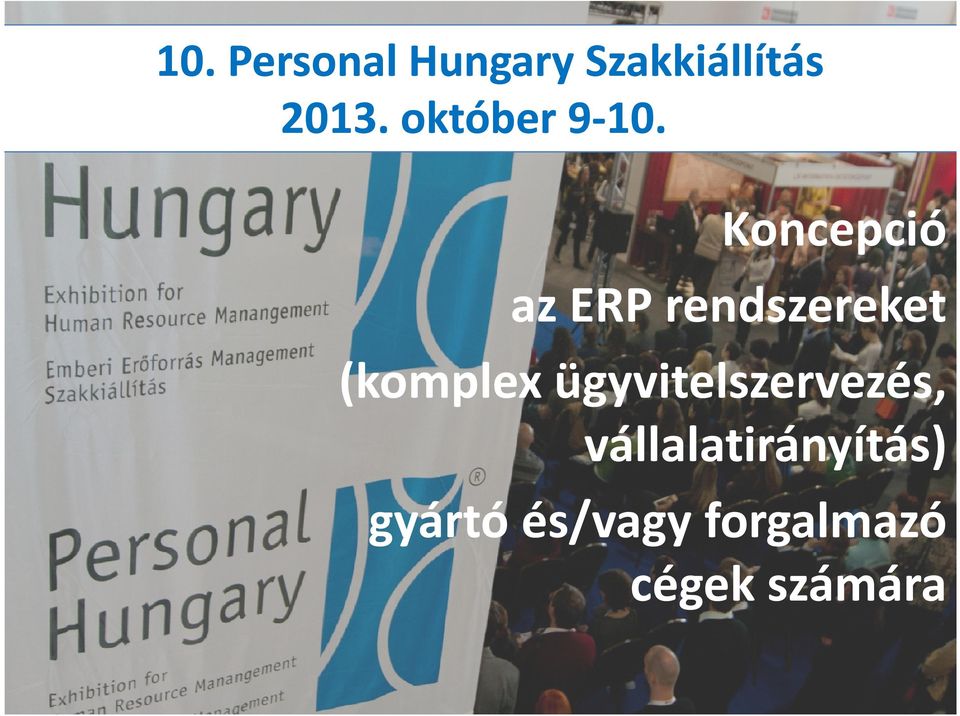 . Koncepció az ERP rendszereket (komplex