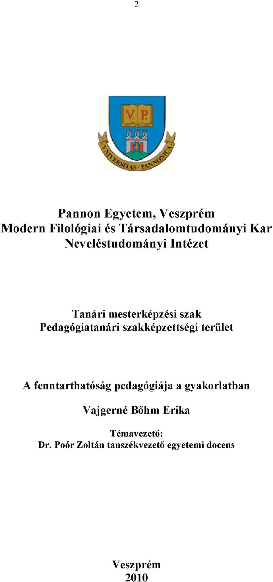 szakképzettségi terület A fenntarthatóság pedagógiája a gyakorlatban