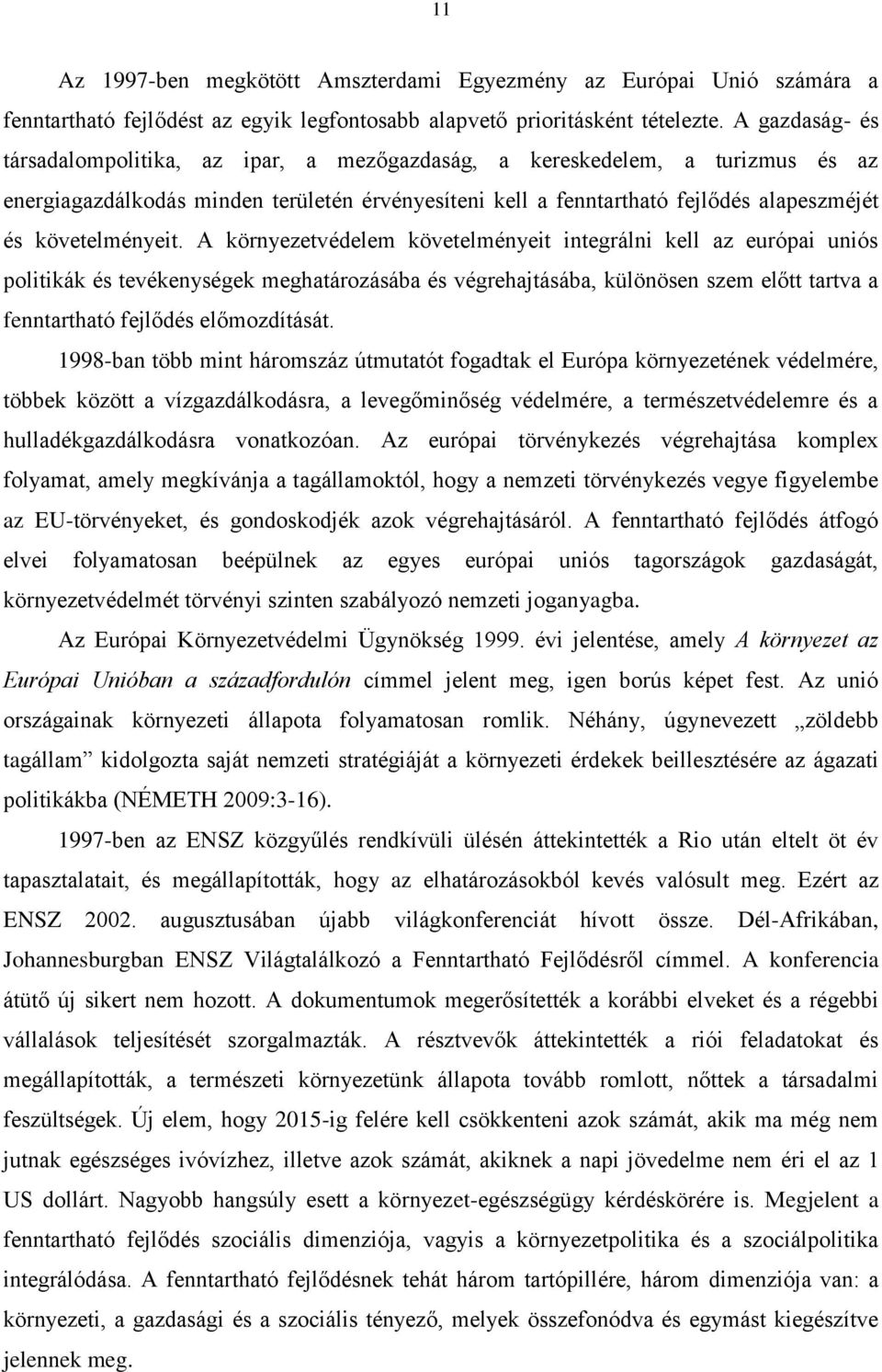 követelményeit.