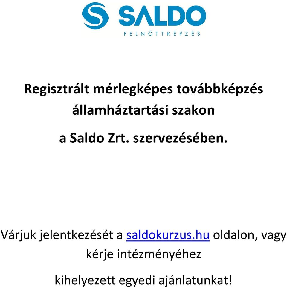 szervezésében.
