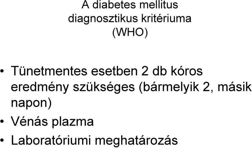 A diabetes mellitus neurológiai megnyilvánulásai