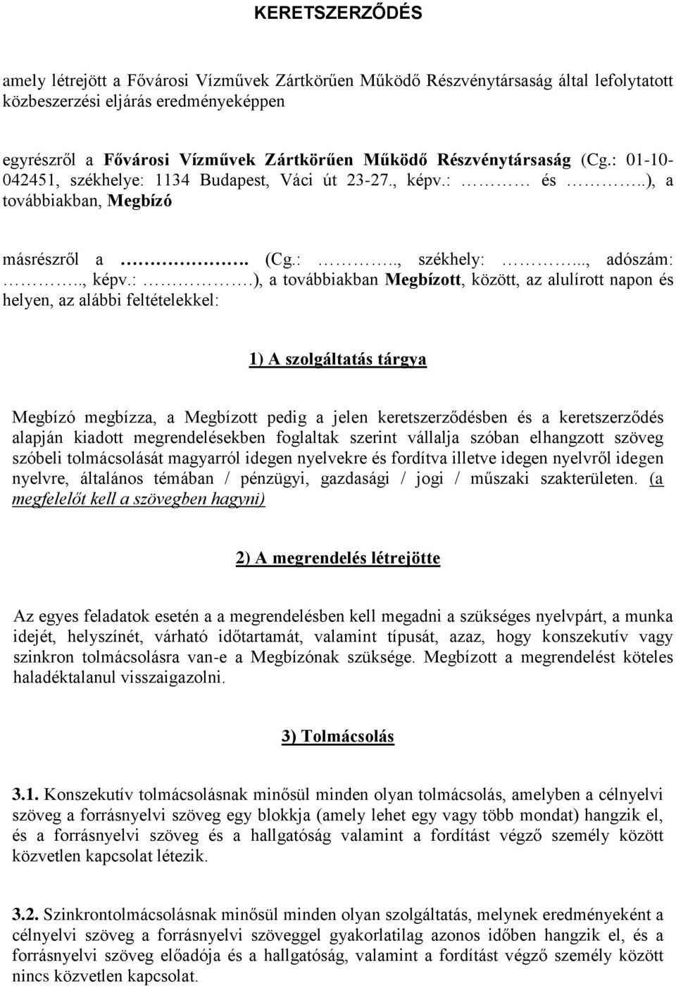 01-10- 042451, székhelye: 