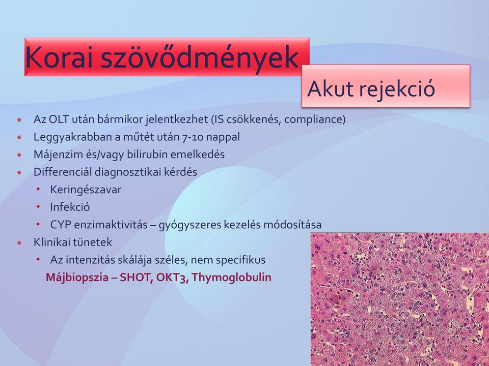 kérdés Keringészavar Infekció CYP enzimaktivitás gyógyszeres kezelés módosítása Klinikai