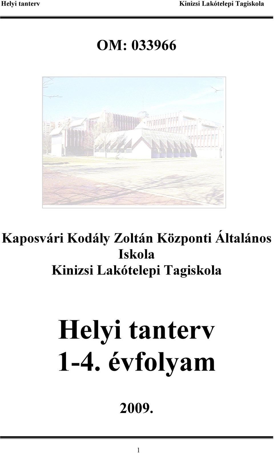 Általános Iskola Helyi