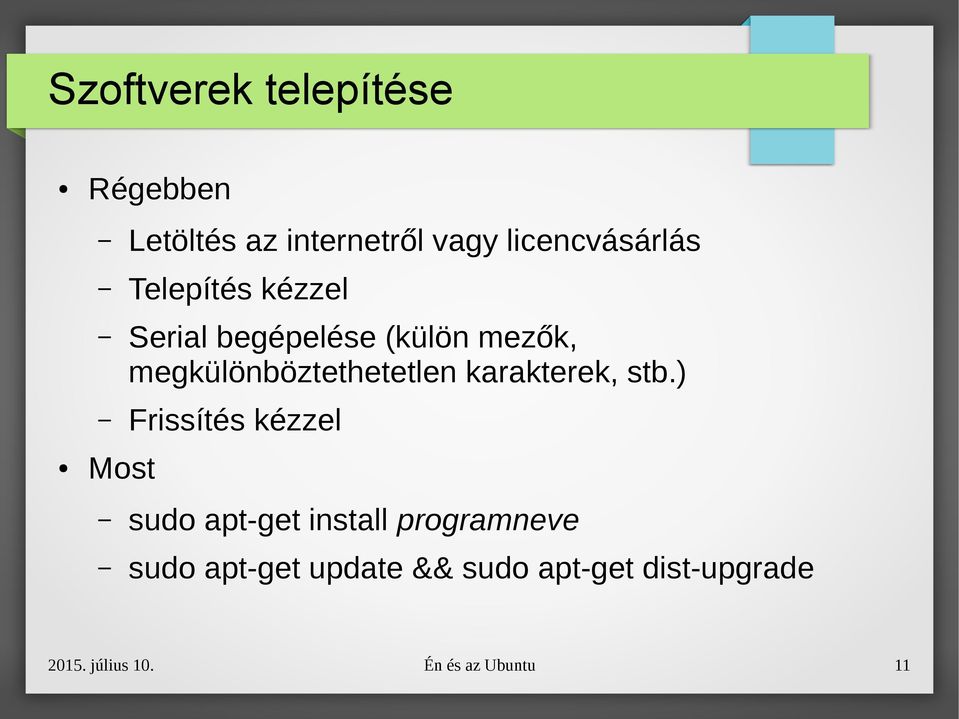 karakterek, stb.