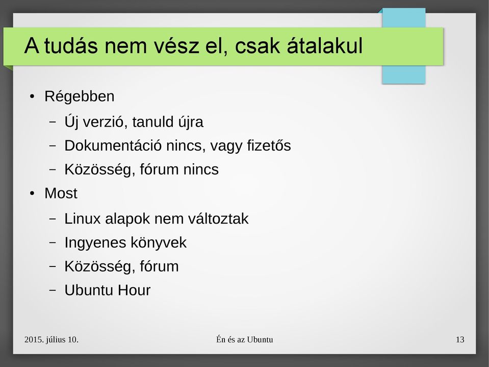 fórum nincs Most Linux alapok nem változtak Ingyenes