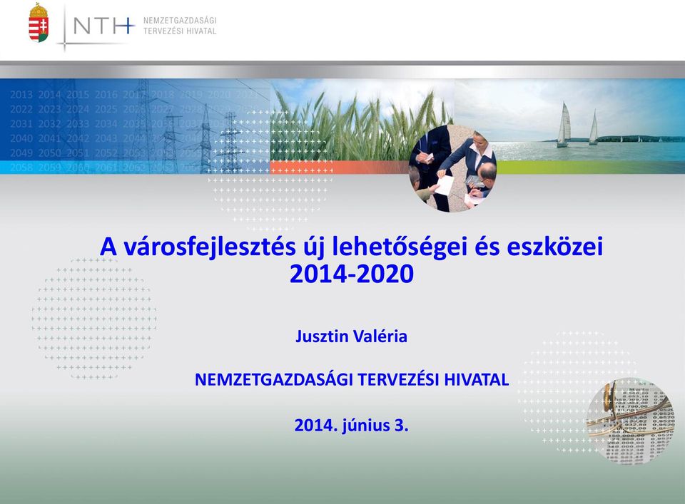 2014-2020 Jusztin Valéria
