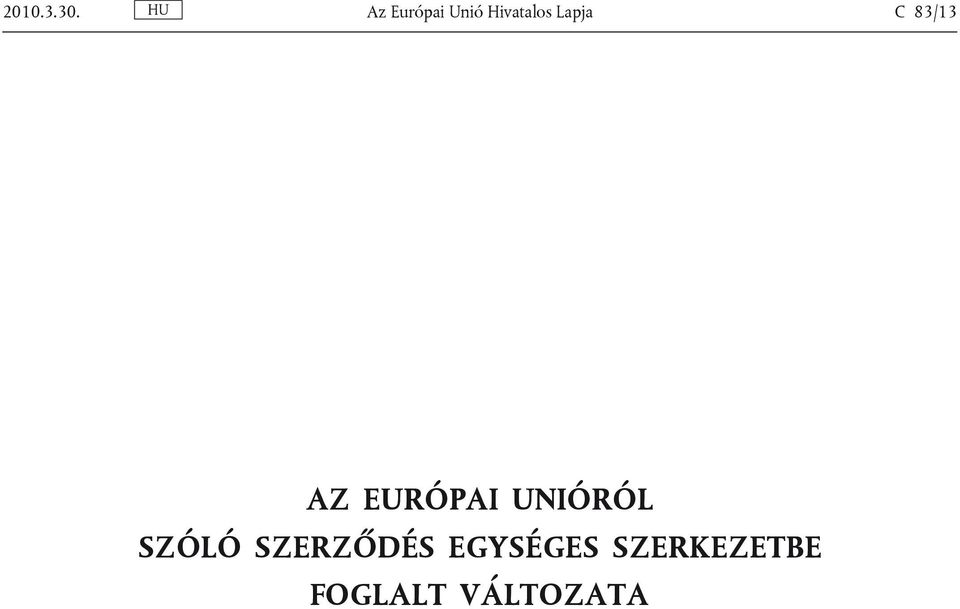 Lapja C 83/13 AZ EURÓPAI