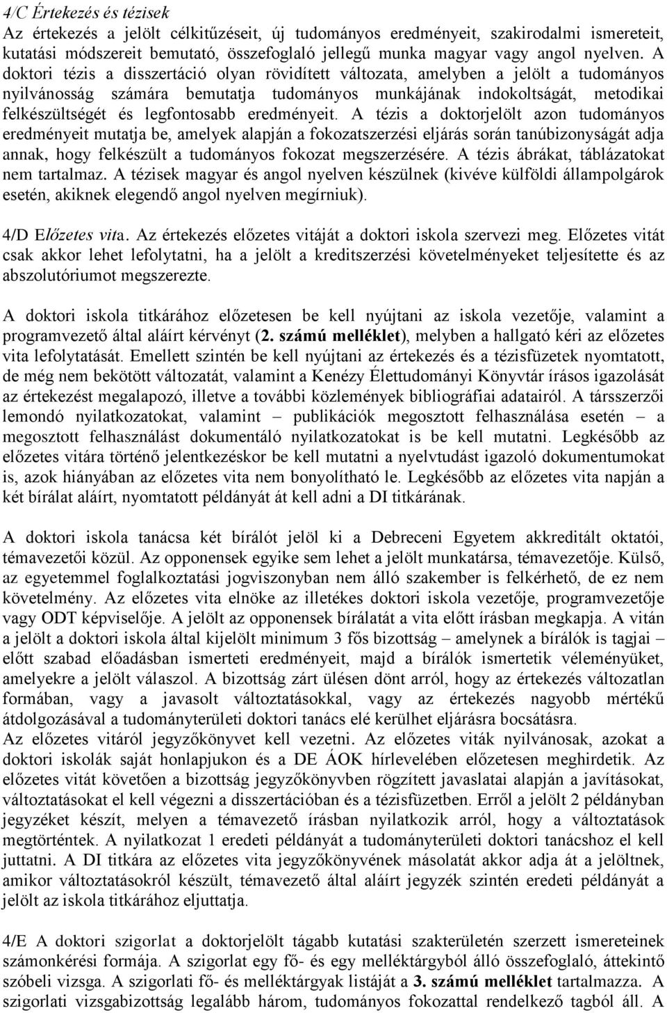 eredményeit.