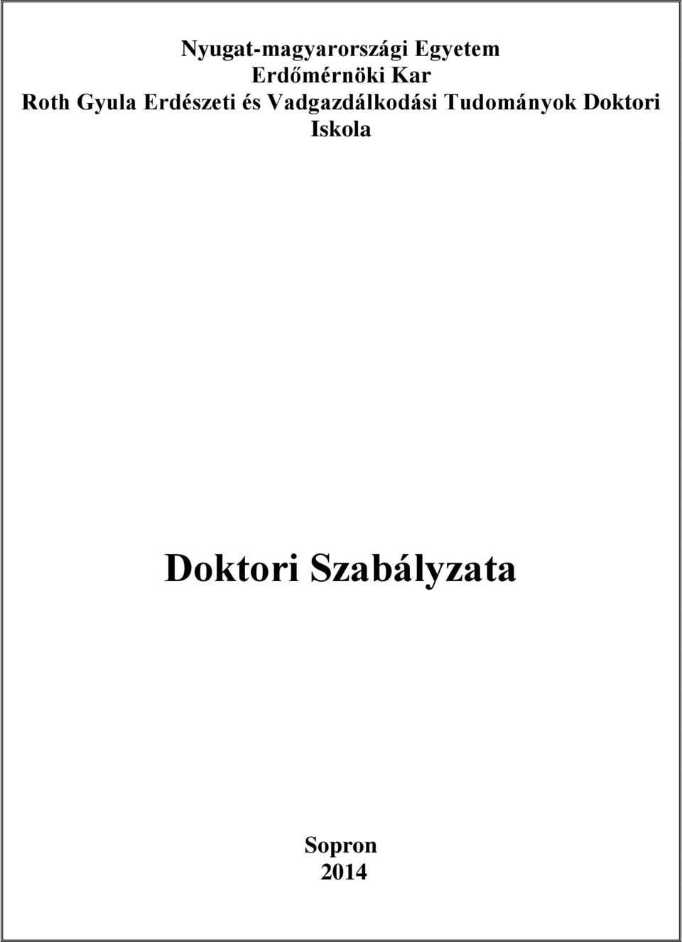 Erdészeti és Vadgazdálkodási