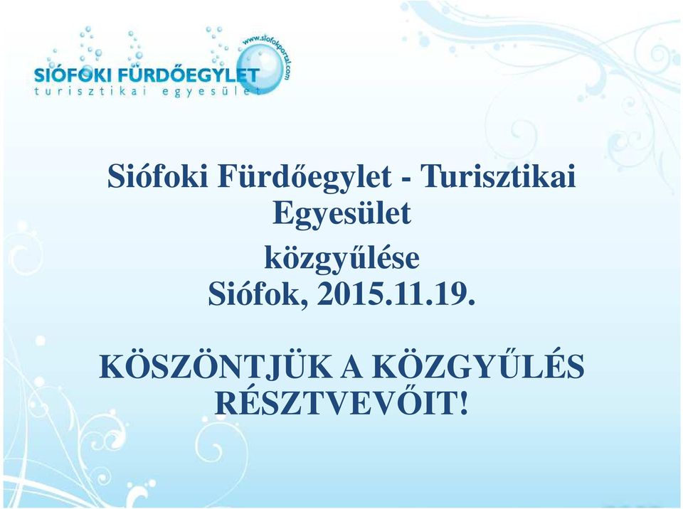 közgyűlése Siófok, 2015.11.