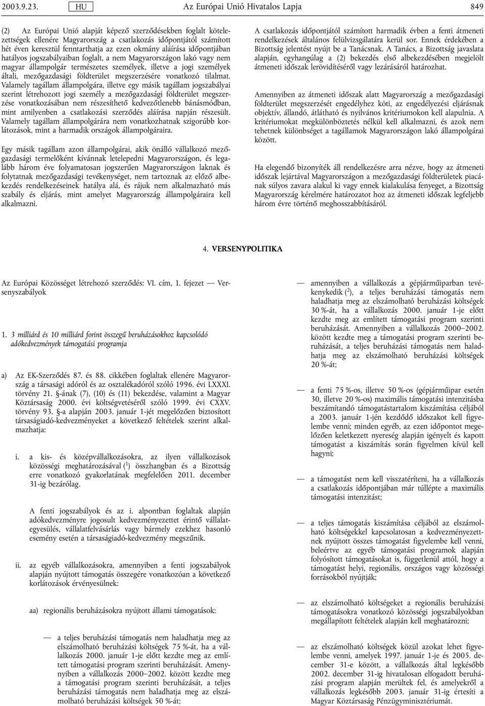 vonatkozó tilalmat.