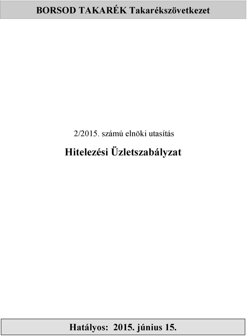 számú elnöki utasítás