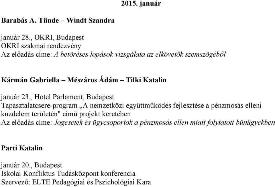 Ádám Tilki Katalin január 23.
