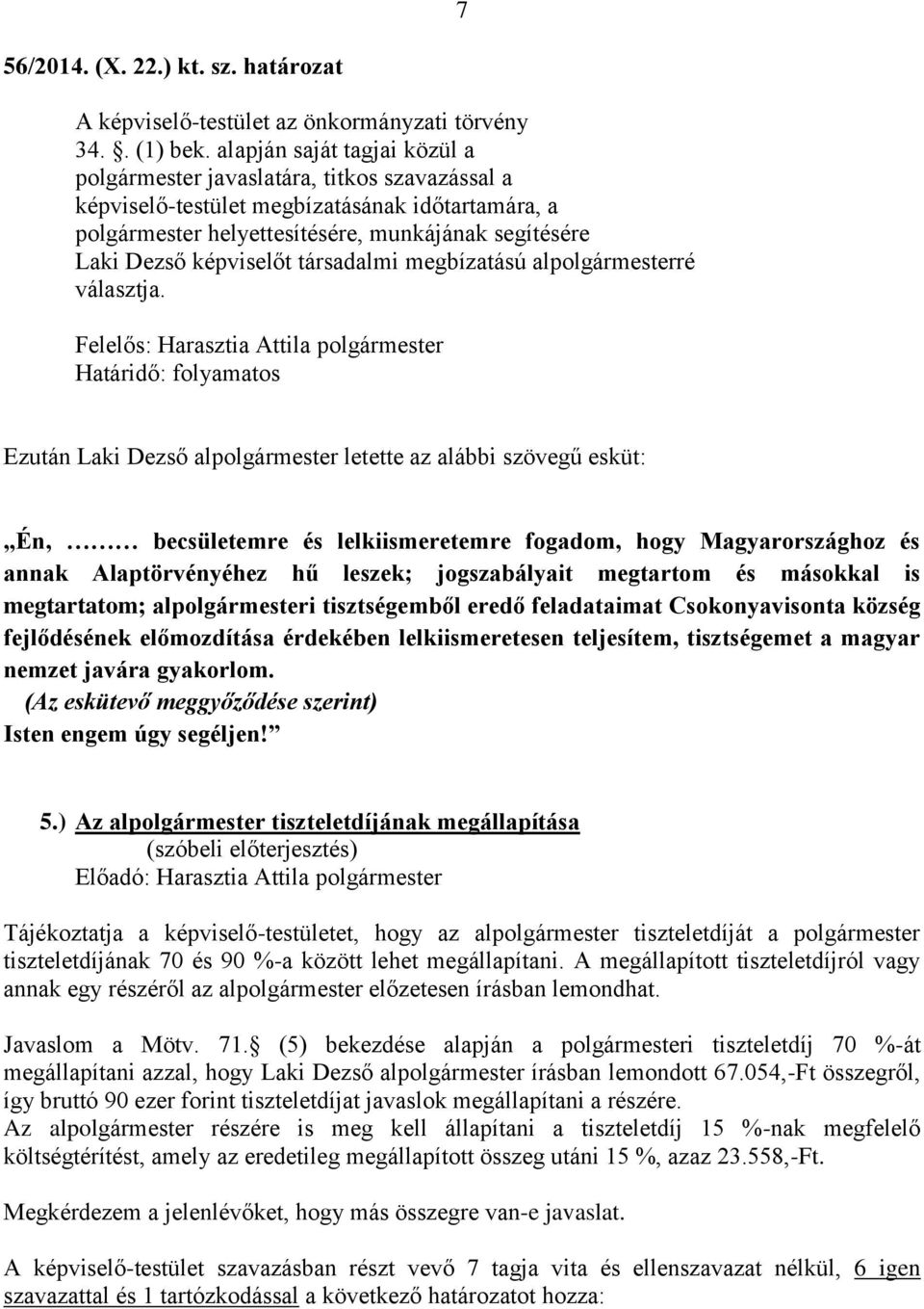 J e g y z ő k ö n y v. Készült: a Csokonyavisontai Képviselő-testület  október 22-én az iskola ebédlőjében megtartott alakuló üléséről. - PDF  Ingyenes letöltés