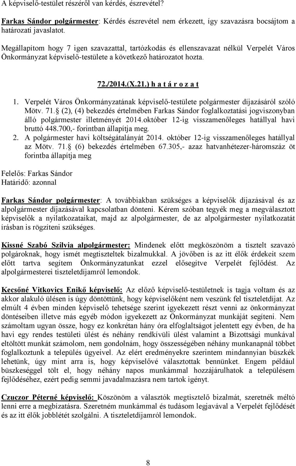 Verpelét Város Önkormányzatának képviselő-testülete polgármester díjazásáról szóló Mötv. 71.