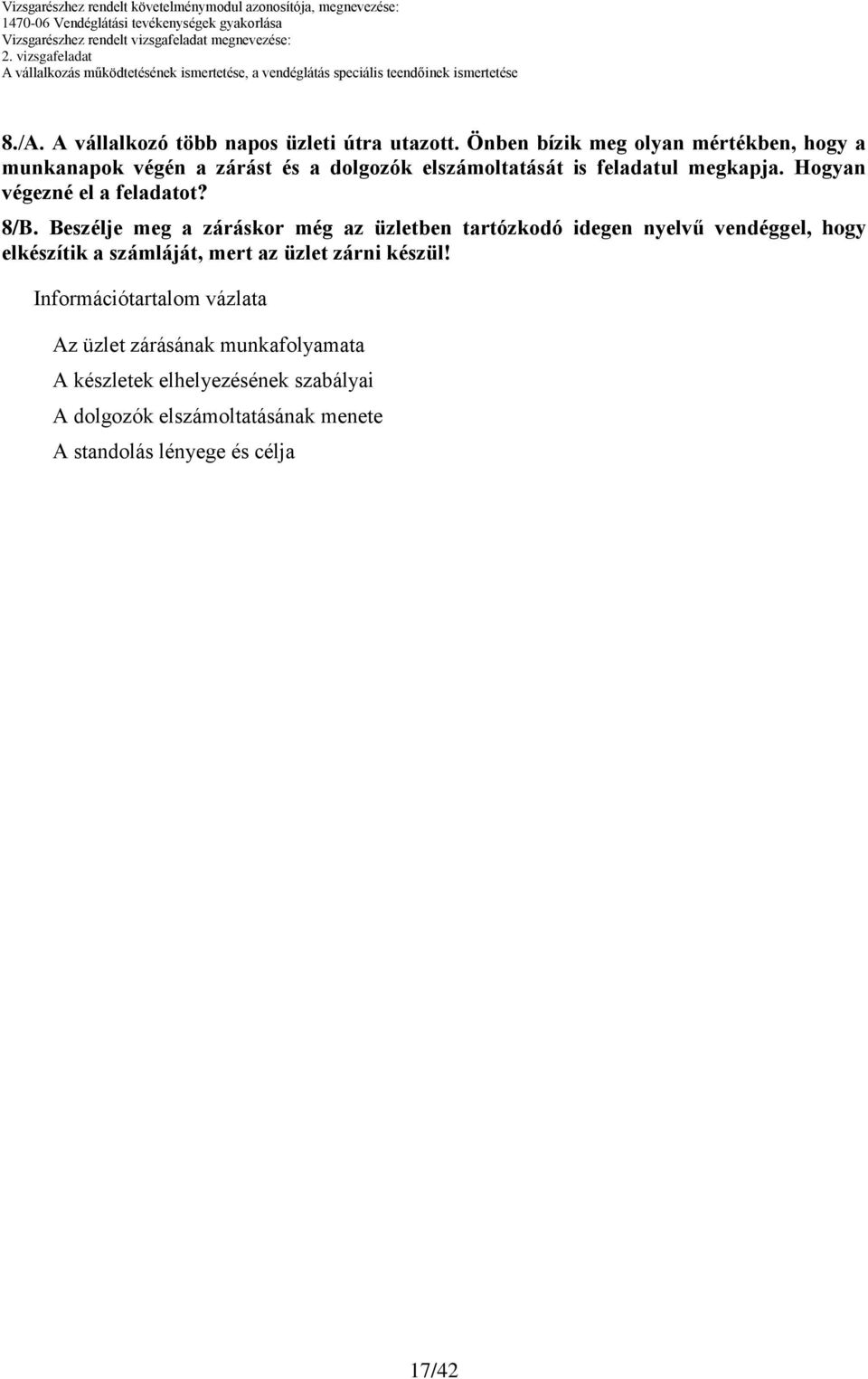 Hogyan végezné el a feladatot? 8/B.