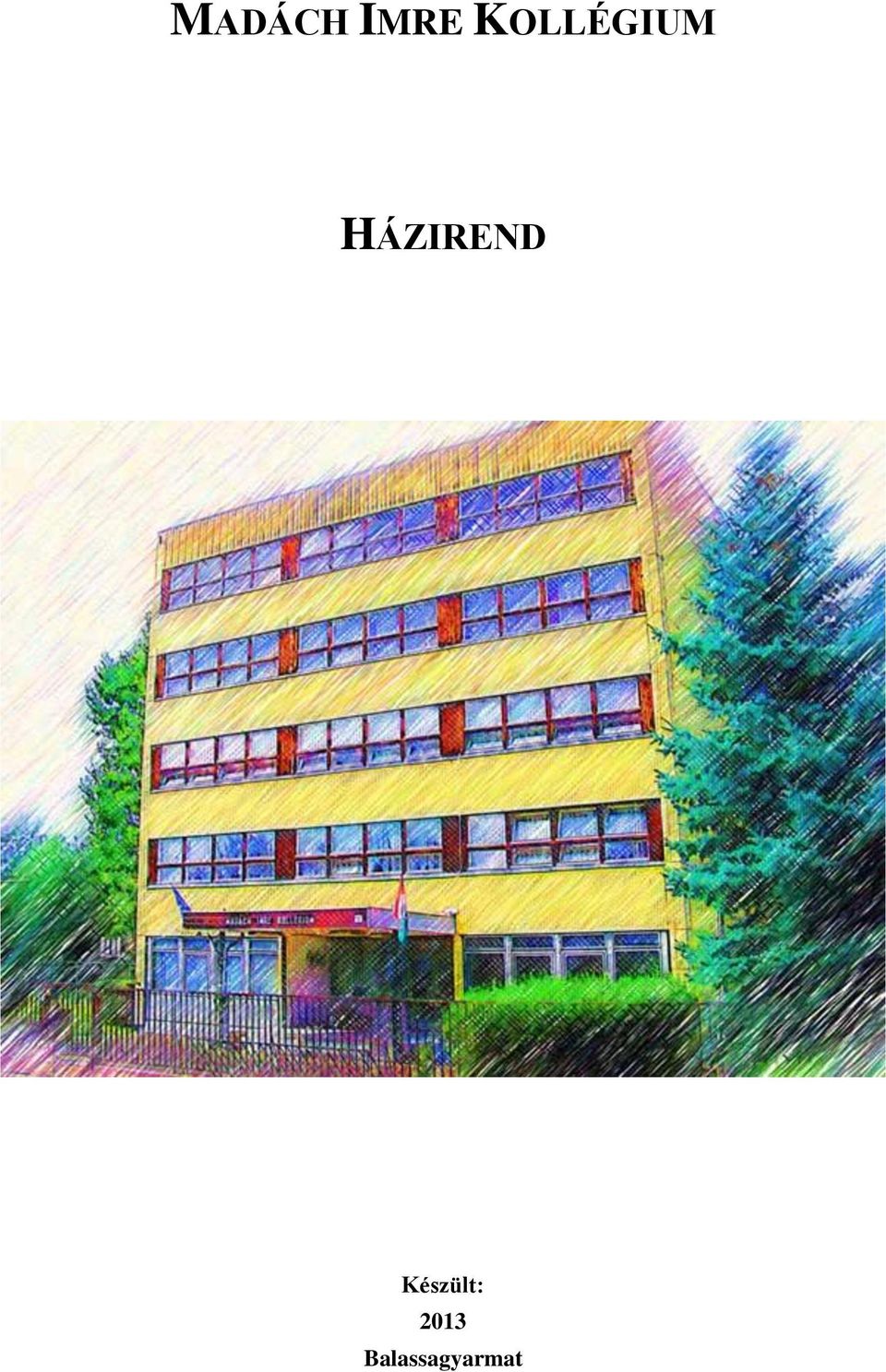 HÁZIREND