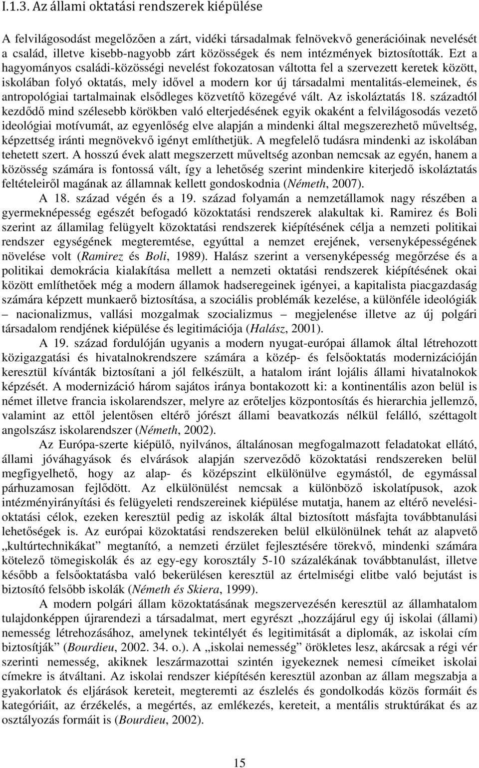 biztosították.