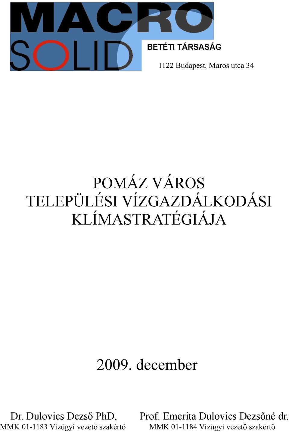Dulovics Dezső PhD, Prof. Emerita Dulovics Dezsőné dr.