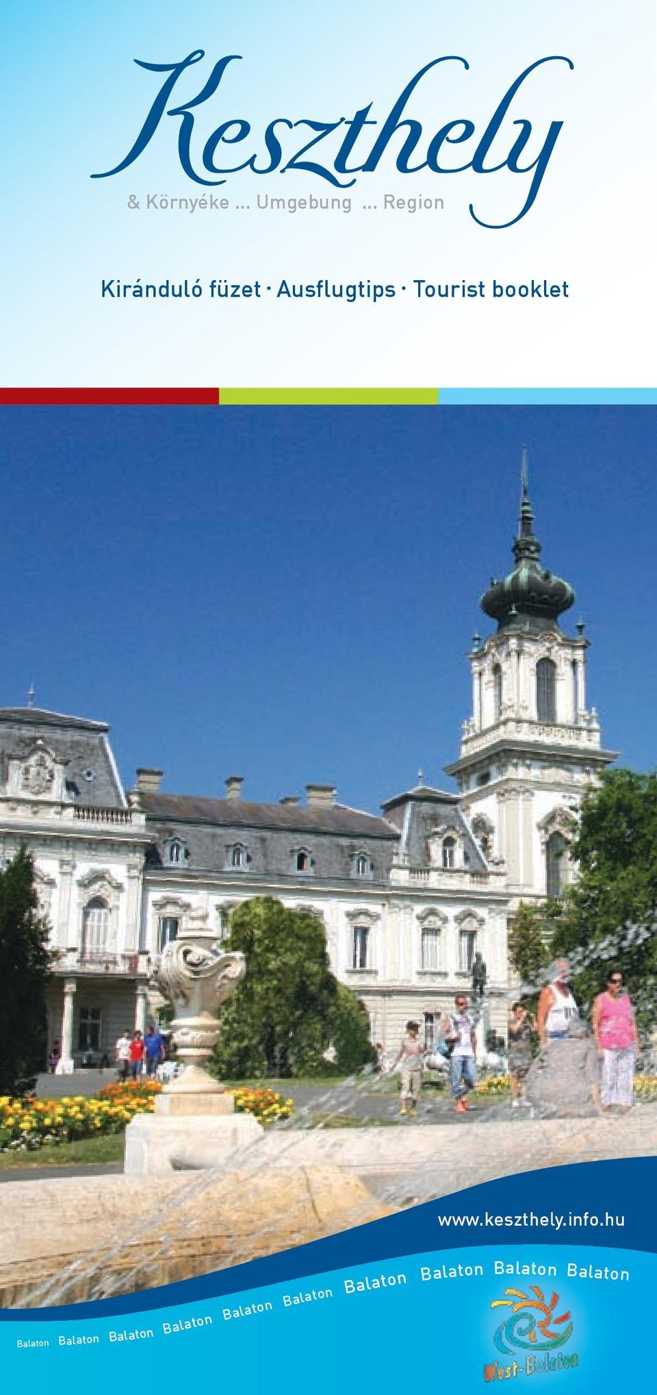 Keszthely. Kiránduló füzet. Ausflugtips. Tourist booklet. & Környéke...  Umgebung... Region. - PDF Free Download
