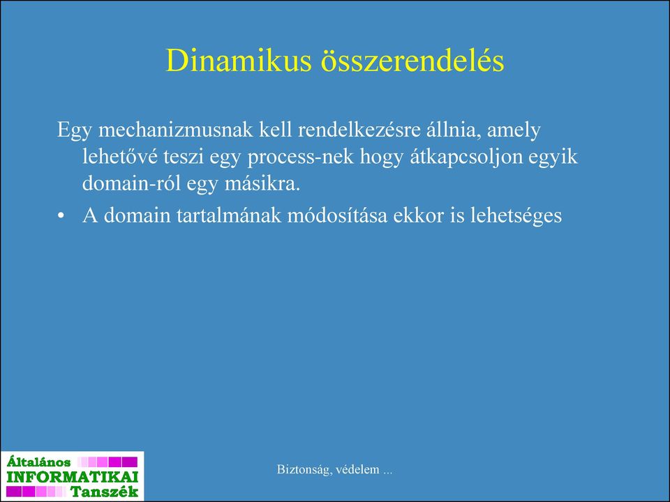 process-nek hogy átkapcsoljon egyik domain-ról egy
