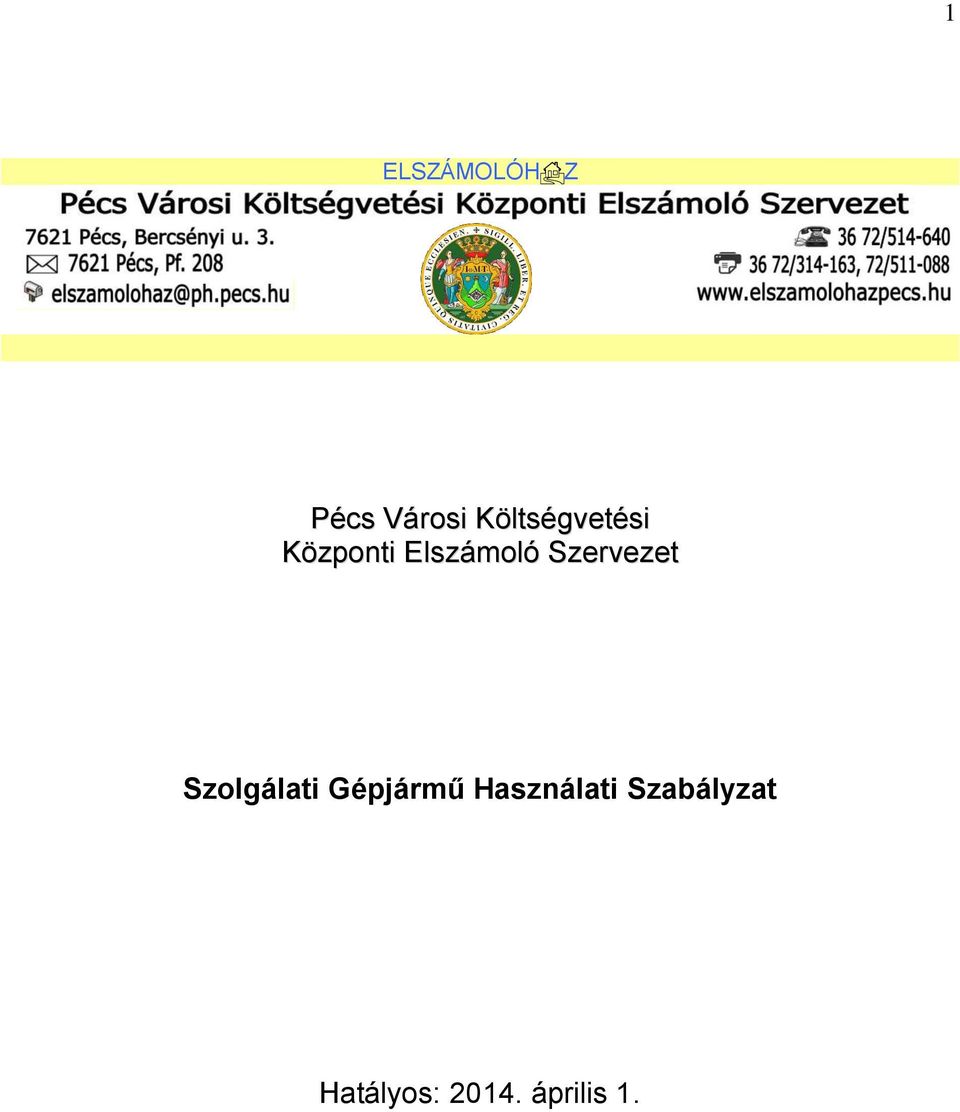 Szervezet Szolgálati Gépjármű