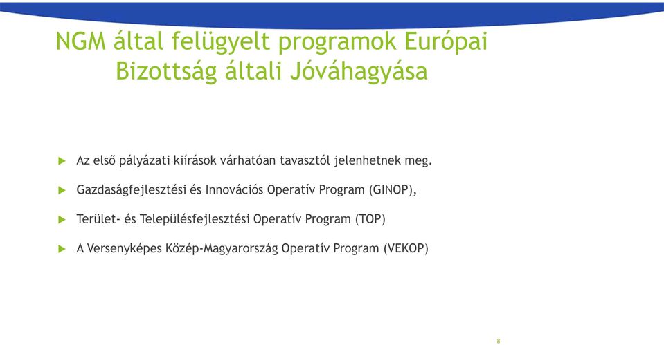 Gazdaságfejlesztési és Innovációs Operatív Program (GINOP), Terület- és