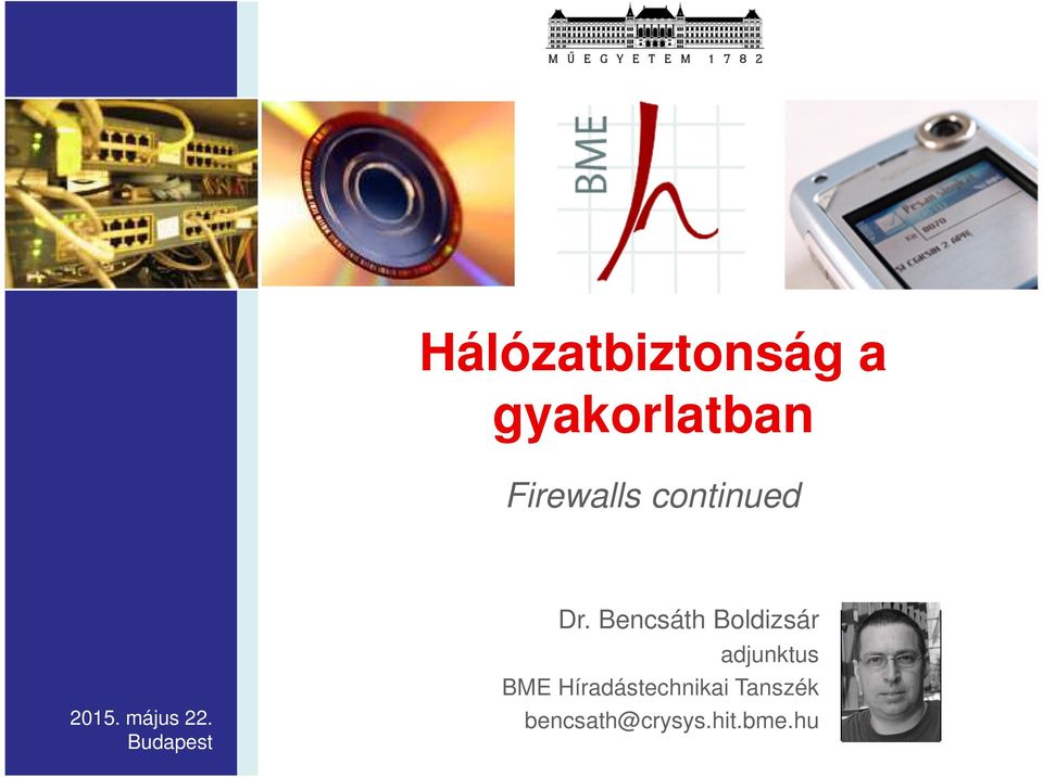 Bencsáth Boldizsár adjunktus BME