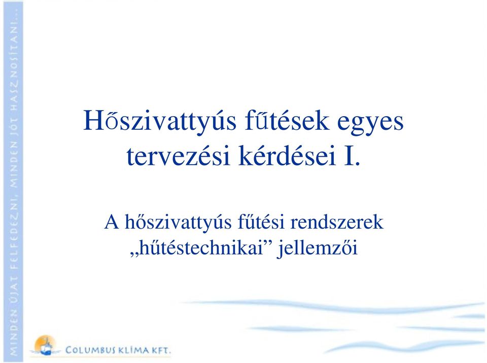 A hőszivattyús fűtési