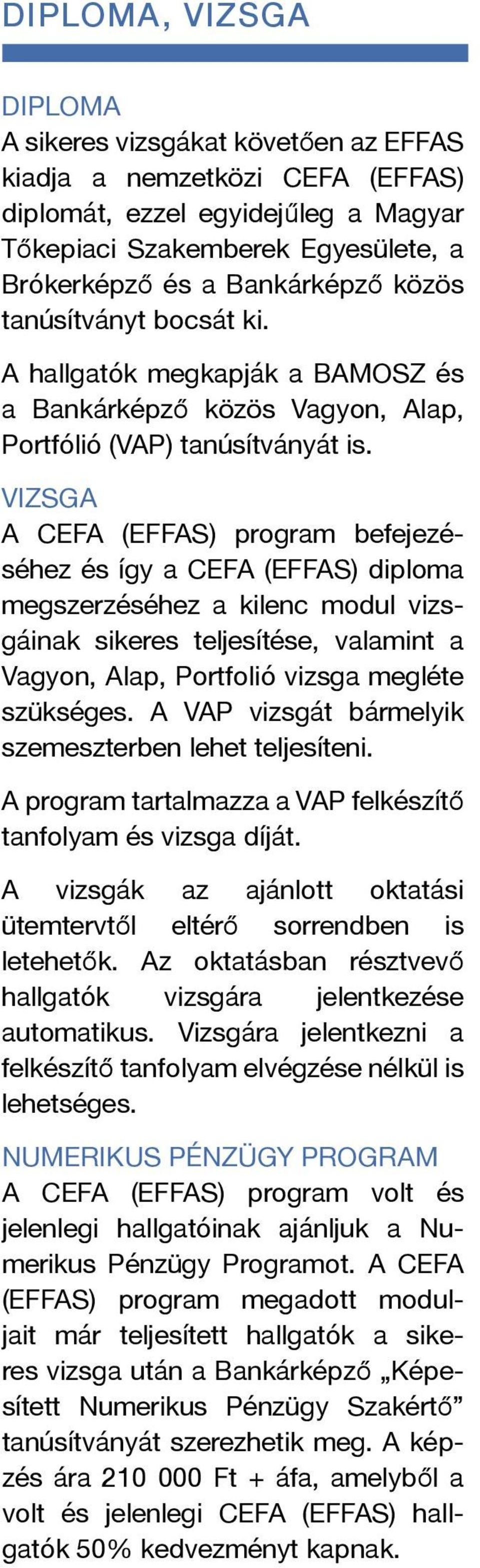 CEFA (EFFAS) CIIA BEFEKTETÉS-ELEMZŐI PROGRAM. Törvényi változás miatt áfás  lett a program, de MI ÁTVÁLLALJUK AZ ÁFA EGY RÉSZÉT! - PDF Ingyenes letöltés