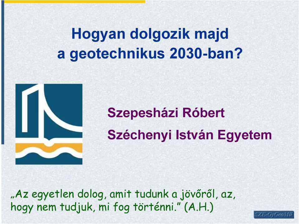 Szepesházi Róbert Széchenyi István Egyetem