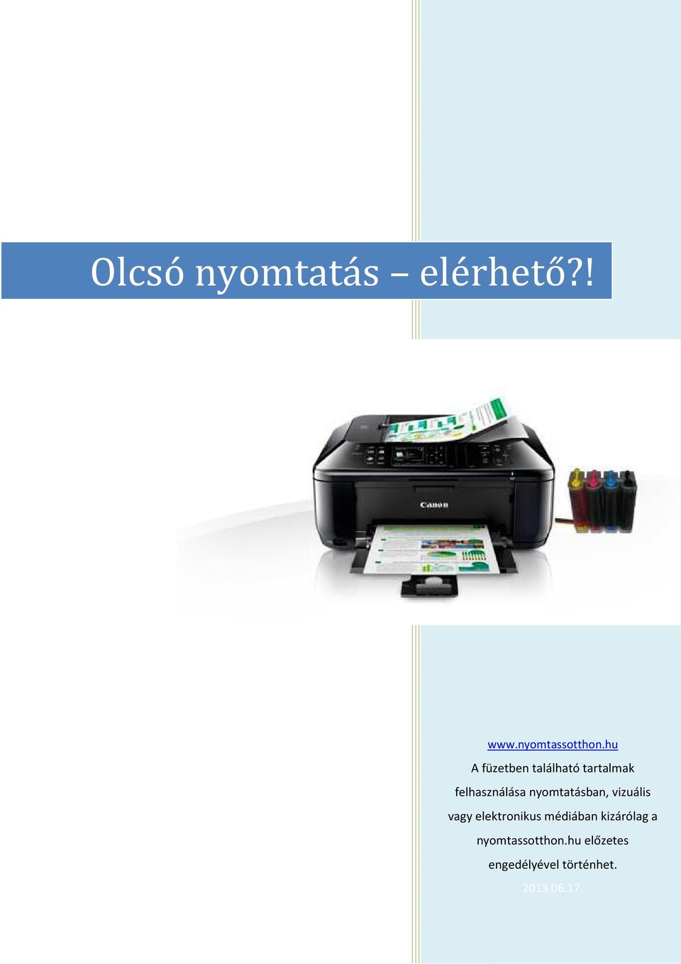 Olcsó nyomtatás elérhető?! - PDF Free Download