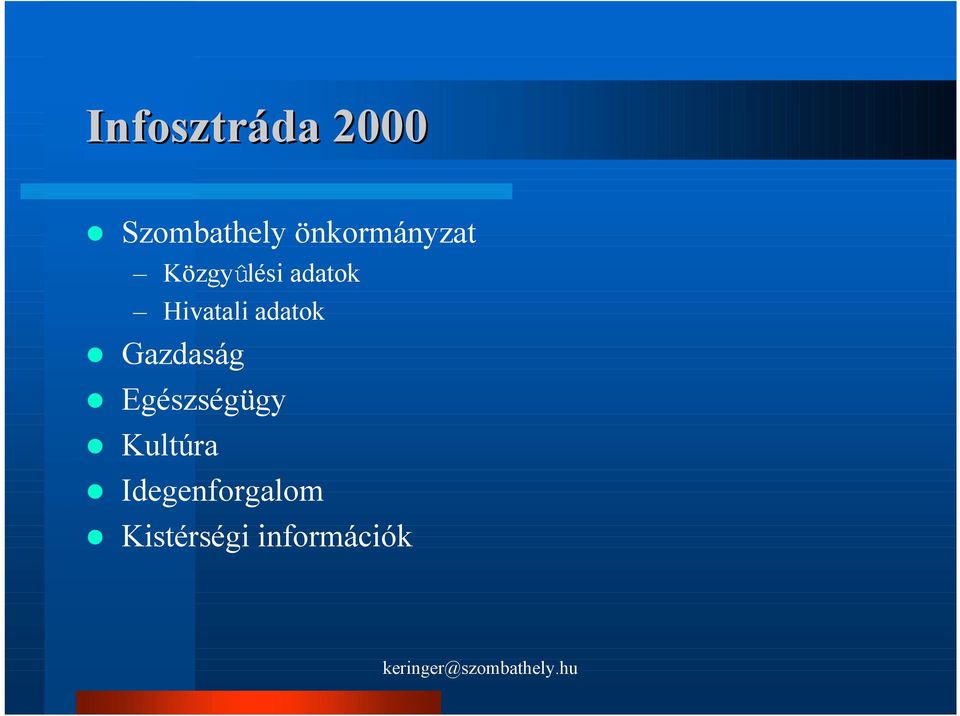 Hivatali adatok Gazdaság