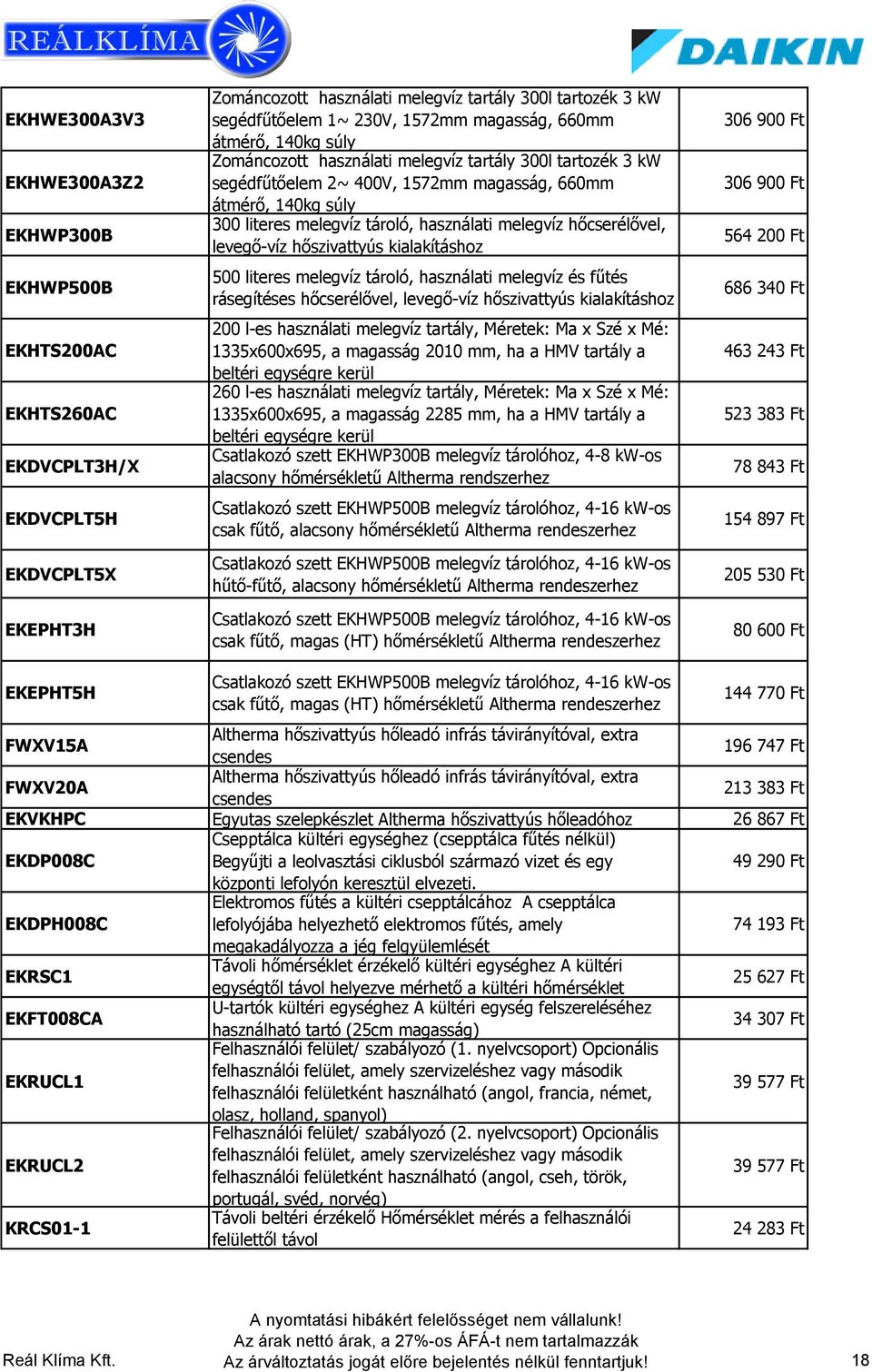 használati melegvíz hőcserélővel, levegő-víz hőszivattyús kialakításhoz 500 literes melegvíz tároló, használati melegvíz és fűtés rásegítéses hőcserélővel, levegő-víz hőszivattyús kialakításhoz 200