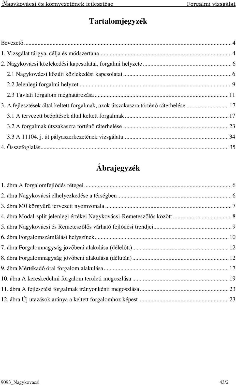 Nagykovácsi és környezetének fejlesztései. Forgalmi vizsgálat - PDF  Ingyenes letöltés