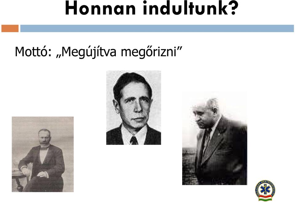 Mottó: