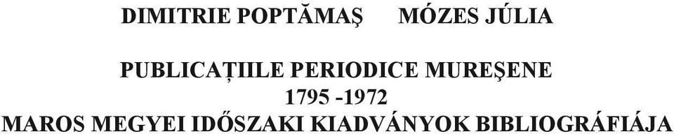 MUREŞENE 1795-1972 MAROS