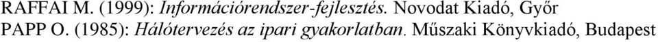 Novodat Kiadó, Győr PAPP O.