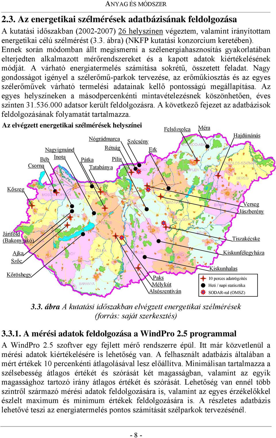 A várható energiatermelés számítása sokrétű, összetett feladat.