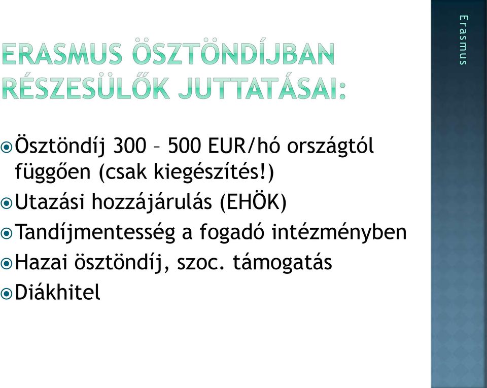 ) Utazási hozzájárulás (EHÖK)