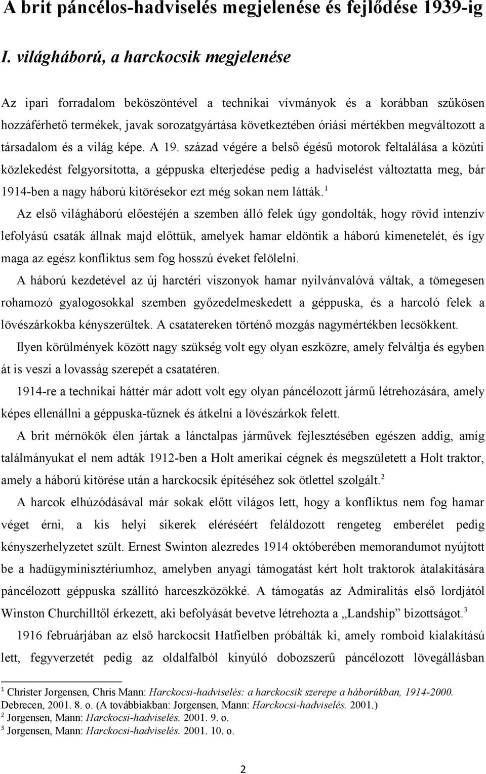 megváltozott a társadalom és a világ képe. A 19.