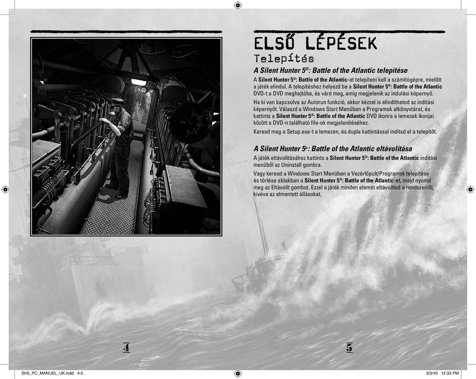 A Silent Hunter 5 : Battle of the Atlantic telepítése Silent Hunter 5 :  Battle of the Atlantic Silent Hunter 5 : Battle of the Atlantic - PDF Free  Download